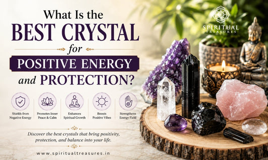 What Is the Best Crystal for Positive Energy and Protection?